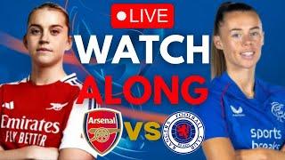 ARSENAL WOMEN VS RANGERS WOMEN LIVE FULL MATCH | UEFA WOMEN'S CHAMPIONS LEAGUE