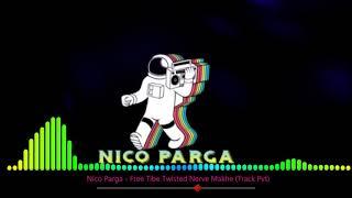 Nico Parga - Free Tibe Twisted Nerve Makhe (ALETEO INC)