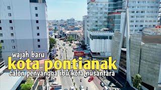 Kota Pontianak calon penyangga ibukota nusantara di Kalimantan