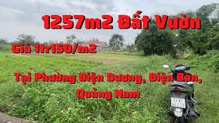 #4 (Đã Bán) Bán Đất Vườn 1257m2 tại Điện Bàn Gần Dự Án Sông Cổ Cò Quảng Nam - Đất Quảng Nam.