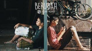 BERUBAH - Film Pendek (Short Movie) Kemendikbud 2017