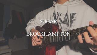 SUGAR - BROCKHAMPTON (Cover)