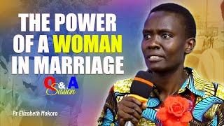 The Power Of A Woman In Marriage - Pr Elizabeth Mokoro