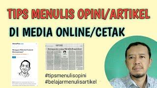 Tips Menulis Artikel/Opini di Media Massa