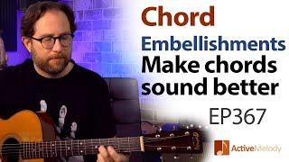 Make basic chords sound more interesting. Chord Embellishments & Fill Licks - Guitar Lesson EP367