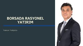 BORSADA RASYONEL YATIRIM