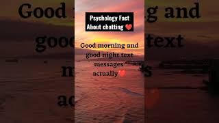 psychology Fact - GOOD MORNING AND GOOD NIGHT TEXT ️ really #shorts #facts #psychology #love