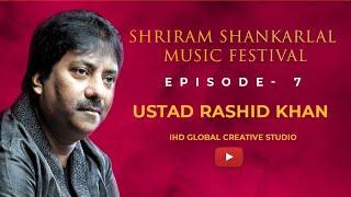 NEW SERIES |Rewinding Shriram Shankarlal Music Festival - Jukebox- Episode-7 - Ustad Rashid Khan