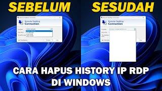 Cara Hapus History IP RDP di Windows | Cara Hapus Riwayat IP RDP di Windows