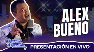 Álex Bueno Presentación en Vivo | Extremo a Extremo