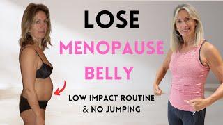 Lose Menopause Belly In 3 Weeks | Low Impact Routine At Home!