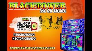 BLACKTOWER PA LA CALLE VOL 1