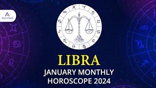 Libra January 2024 Monthly Horoscope Predictions | January 2024 Horoscope | Astrology January 2024