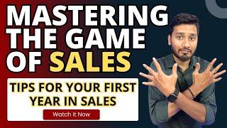 Mastering the Game of Sales: Tips for Your First Year! | Sales and Marketing | Aakash Gupta | 2023