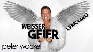 Weisser Geier - Peter Wackel (Lyricvideo)