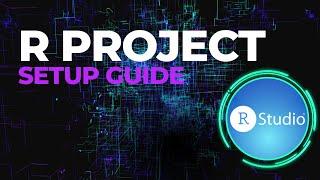 R Project Setup Guide