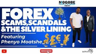 Nuggets Forex Scams, Scandals & The Silverlining Featuring Phenyo Moatshe.