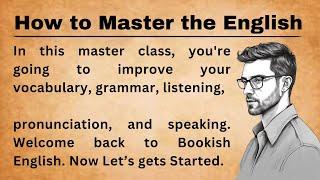 How to Master the English || Improve Your English || Learn English || Graded Reader || Storytelling