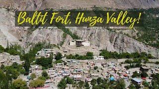 Baltit Fort Hunza Valley | Gilgit Baltistan | Pakistan