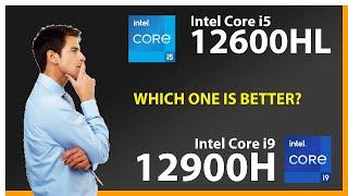 INTEL Core i5 12600HL vs INTEL Core i9 12900H Technical Comparison