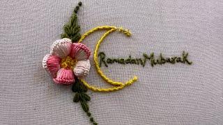 Cute flower embroidery|Ramadan Mubarak embroidery wishes|hand embroidery for beginners|kadhai