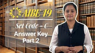 AIBE 19 2024 Set Code - C Answer Key with Explanation | Part 2