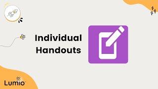 Individual Handouts