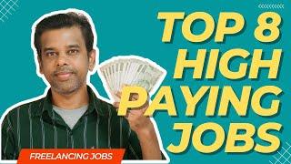 Top 8 High Paying Freelancing Jobs in India