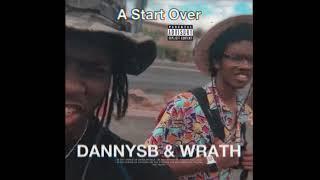 DANNYSB & Wrath - $ociopaths