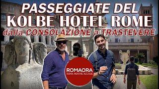 Dalla CONSOLAZIONE a TRASTEVERE - Passeggiate del Kolbe Hotel Rome