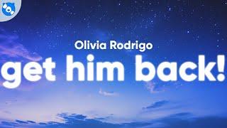 Olivia Rodrigo - get him back! (Clean - Lyrics)