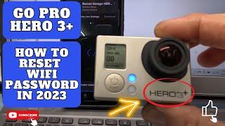 How to reset your Go Pro Hero 3+ Wifi password 2023 #goprohero3plus #easytutorial