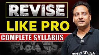 Revise Like Pro | Best Way To Revise Complete Syllabus | Mohit Aggarwal Sir || PW Vidyapeeth