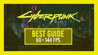 BEST Optimization Guide | MAX FPS | Cyberpunk 2077