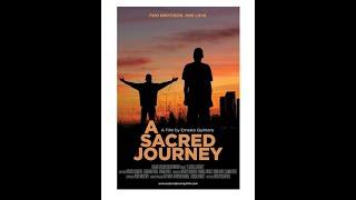 A Sacred Journey Trailer