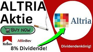 Altria Aktie mit 8% Dividende! | Ist der Dividendenkönig ein Kauf? | Altria Aktien Analyse