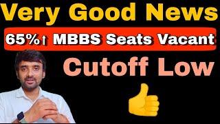Good News!More than 65% Govt. MBBS Seats Vacant! low cutoff