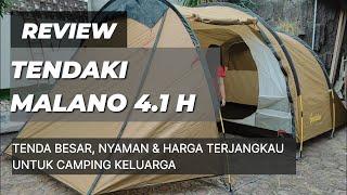 REVIEW TENDA CAMPING TENDAKI MALANO 4.1 H ( tenda besar dengan harga terjangkau )