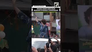 Kerala: Congress MP Priyanka Gandhi Vadra holds roadshow in Wayanad's Mananthavady