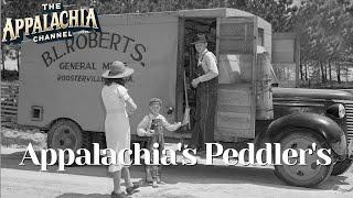 Appalachia's Peddler's: Stores on Wheels