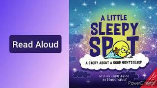 A Little Sleepy Spot by Diane Alber | Read Aloud Fun