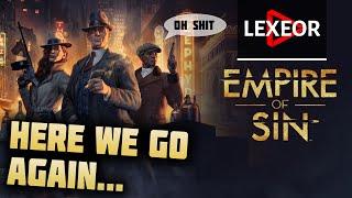 Empire Of Sin #1 - Here we go again!