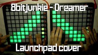 8bitjunkie - Dreamer (2 Launchpad cover + Download)