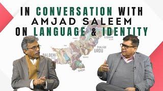 Maati TV | Language and Identity: In conversation with Amjad Saleem