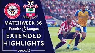 Brentford v. Southampton | PREMIER LEAGUE HIGHLIGHTS | 5/7/2022 | NBC Sports