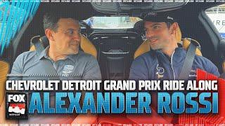 Alexander Rossi takes Will Buxton around Detroit Street Circuit before Chevrolet Detroit Grand Prix