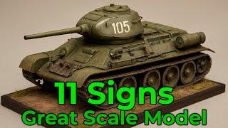 11 Signs of a Great Scale Model