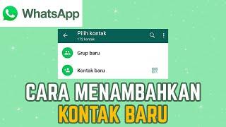 Cara Menambahkan Kontak Baru di Whatsapp