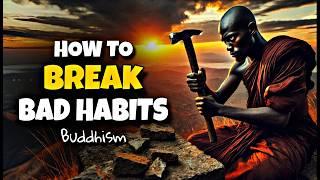 Break These Habits to Free Your Mind | Buddhism