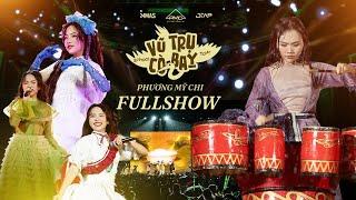 PHƯƠNG MỸ CHI - SCHOOL TOUR ‘VŨ TRỤ CÒ BAY’ | FULL SHOW